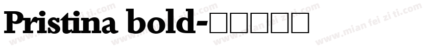 Pristina bold字体转换